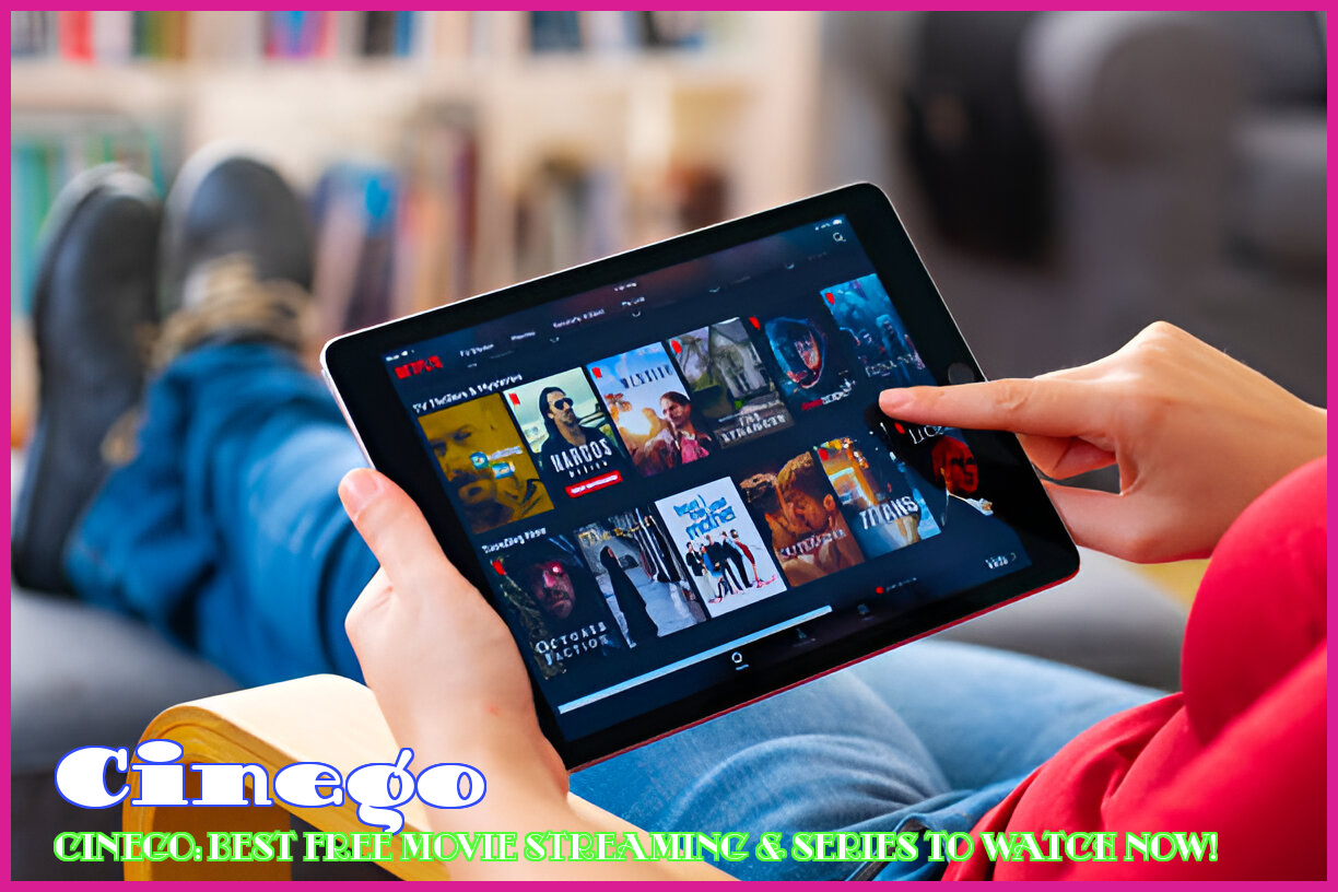 Image of Cinego: Best Free Movie Streaming & Series to Watch Now!